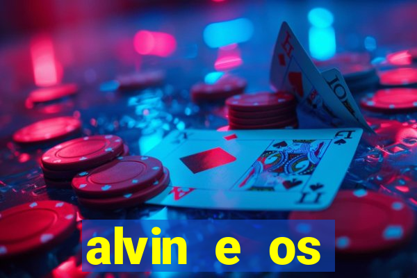 alvin e os esquilos esquiletes nomes